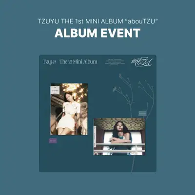 [EVENT] TZUYU THE 1st Mini Album abouTZU (Run ver. / Fly ver.)