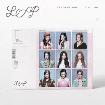 I.O.I (アイオアイ) - 3rd MINI ALBUM [I.O.I : LOOP]