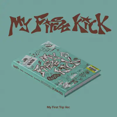 キックフリップ(KickFlip) - My First Kick (My First Trip Ver.)