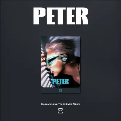 ムン・ジョンアップ(Moon Jong Up) - The 3rd Mini Album [PETER] (PLVE ver.)