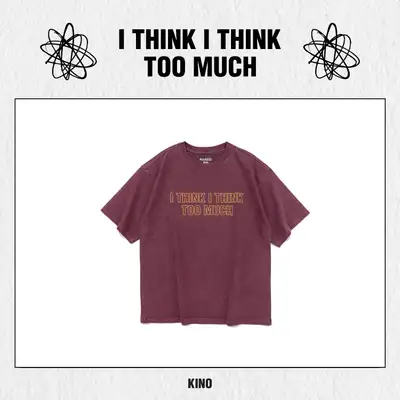 KINO 1st Concert [I think I think too much] MD ピグメント半袖Tシャツ