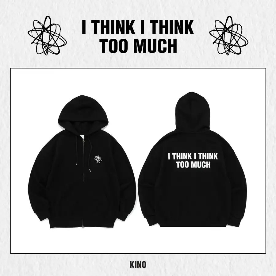 KINO 1st Concert [I think I think too much] MD フード ジップアップ (ZIP-UP HOODIE)