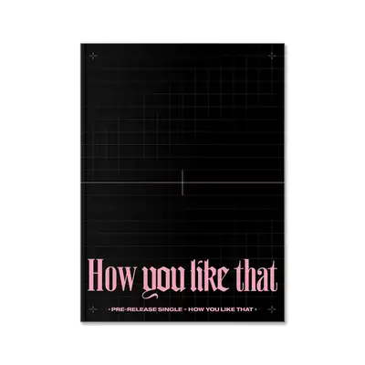 BLACKPINK SPECIAL EDITION [How You Like That]