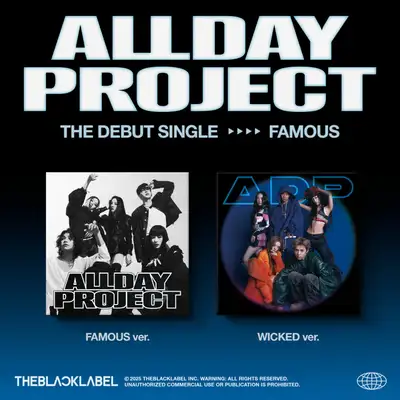 ALLDAY PROJECT デビューシングル 'FAMOUS'