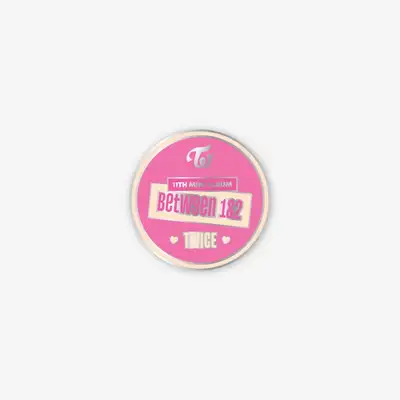 TWICE BETWEEN 1&2 BADGE - TWICE 7TH ANNIVERSARY