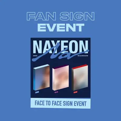 [FAN SIGN EVENT] NAYEON THE 2nd MINI ALBUM 'NA'