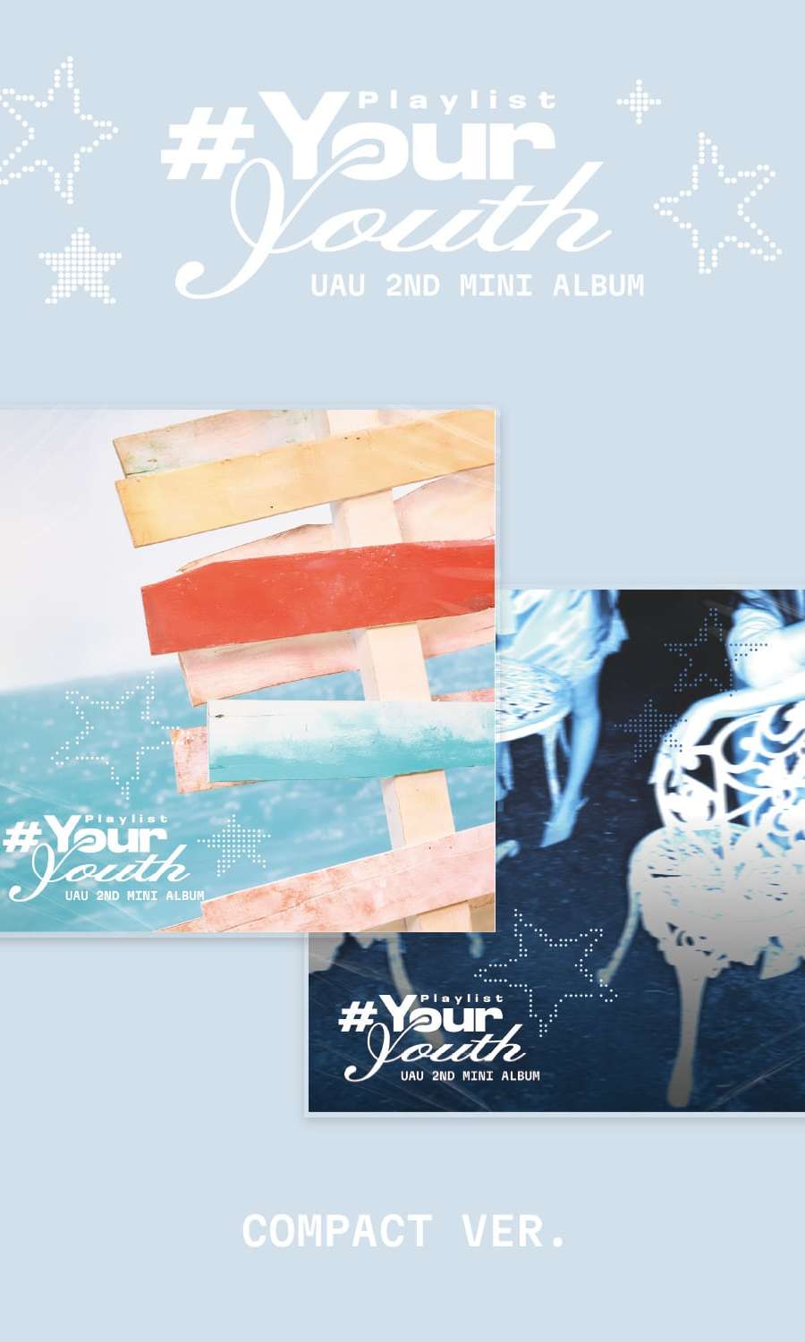 UAU - Mini Album Vol. 2 [Playlist #Your Youth] (COMPACT VER.) (Your ver., Youth ver.) (2-Piece Set)