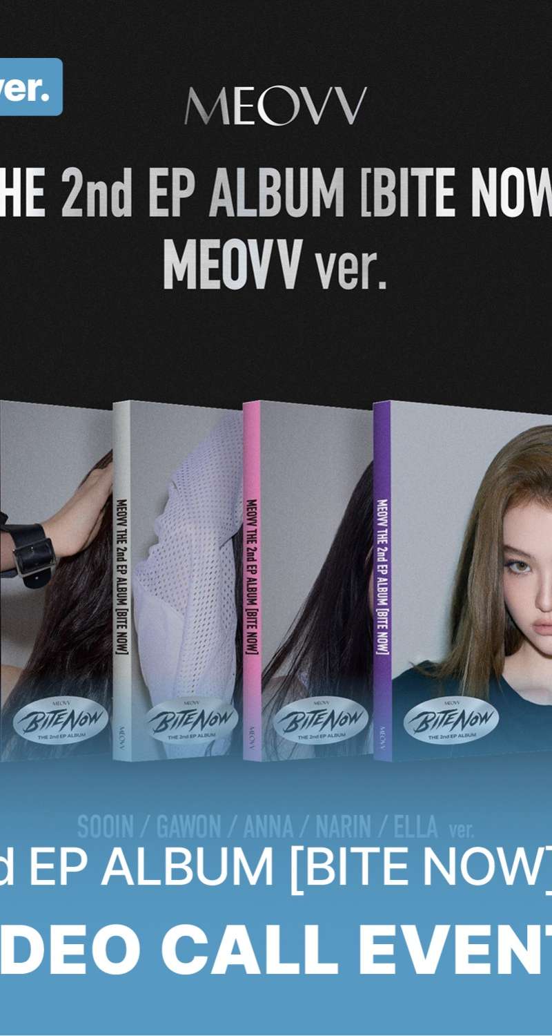 [0702 1:1 Exclusive] MEOVV - THE 2nd EP ALBUM [BITE NOW] (MEOVV ver.) (Random 1 of 5) **Includes Random 1 of 5 Unreleased Selfie Photocards B Version