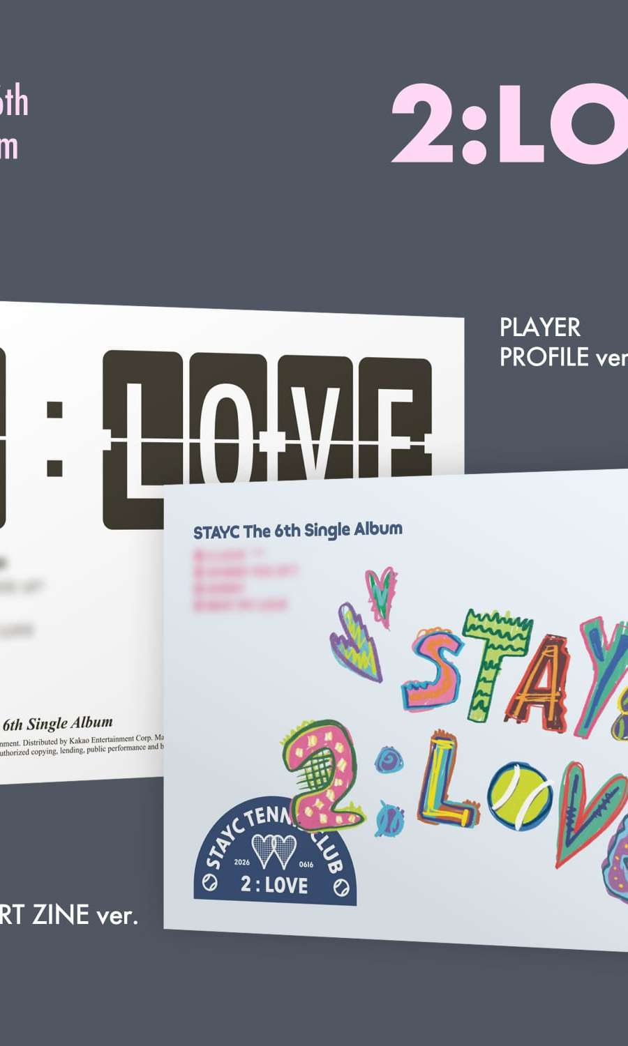 STAYC - Single 6 [2:LOVE] (COURT ZINE ver. / PLAYER PROFILE ver.) (2-Set)