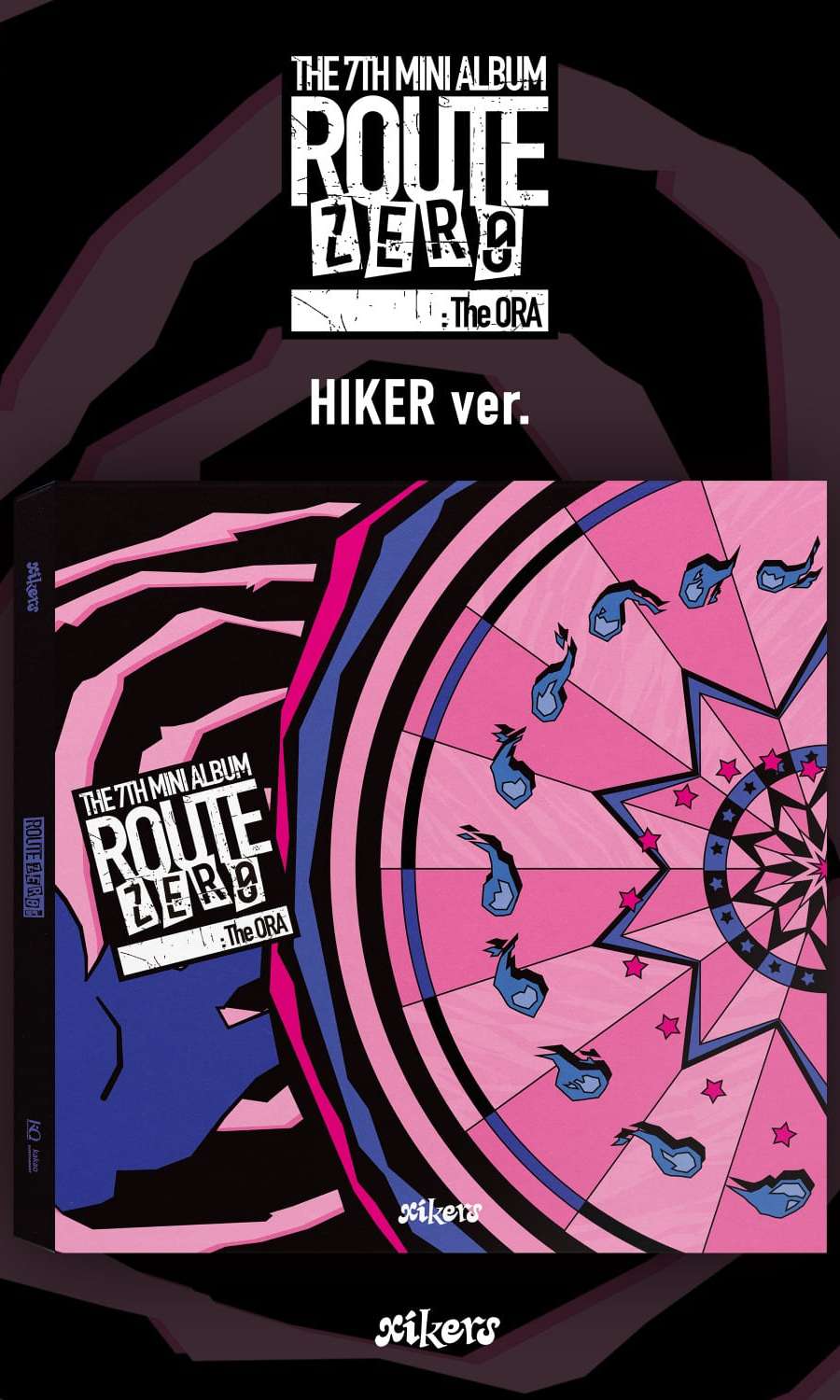 xikers(サイカース) - 7TH MINI ALBUM [ROUTE ZERO : The ORA] (HIKER ver.)