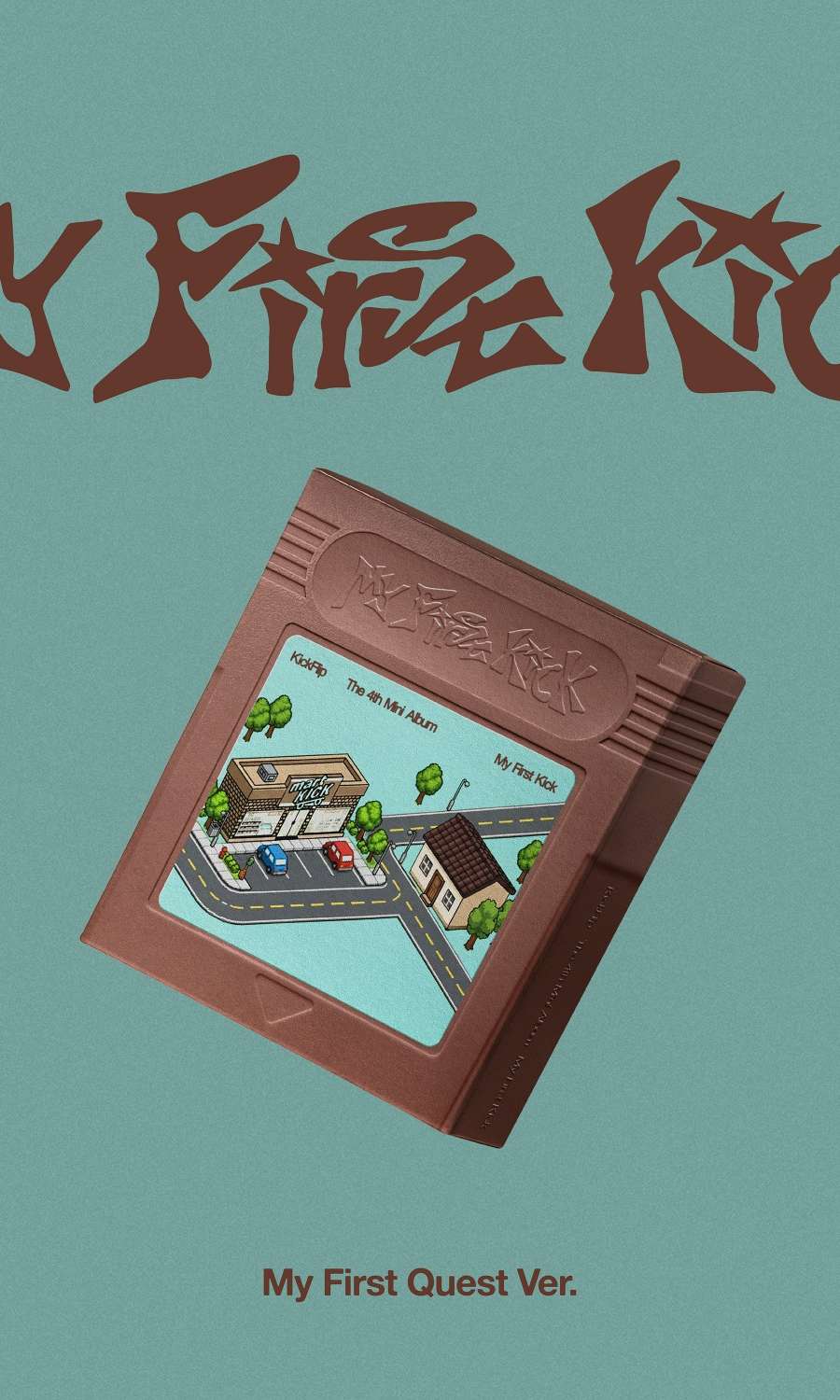 킥플립(KickFlip) - My First Kick (My First Quest Ver.)