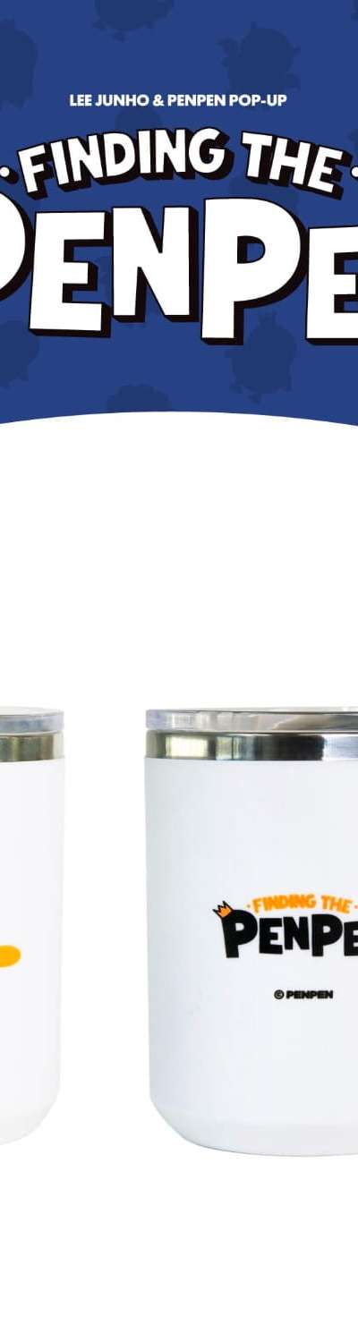 Lee Junho (LEE JUNHO) - PENPEN POP-UP [FINDING THE PENPEN] MD 21. Penpen Stainless Cup