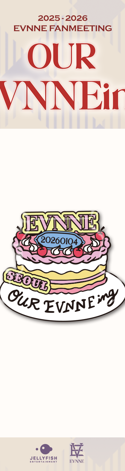 EVNNE - 2026 FANMEETING [OUR EVNNEing] in SEOUL MD 05. PIN BADGE CAKE VER.