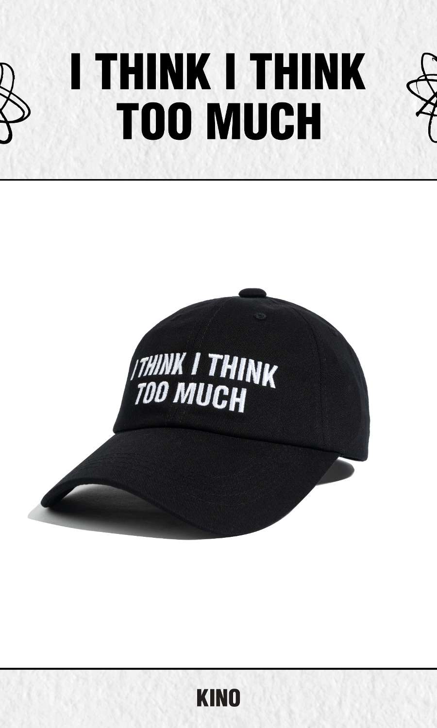 KINO 1st Concert [I think I think too much] MD ボールキャップ (WASHED CAP)