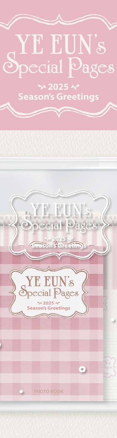 SHIN YE EUN - 2025 SEASON'S GREETINGS [YE EUN's Special Pages]