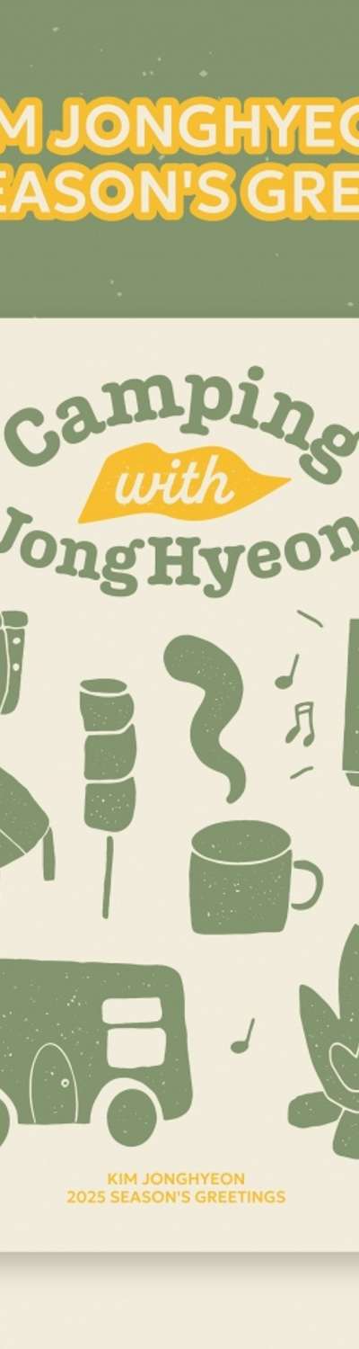 KIM JONGHYEON - 2025 SEASON'S GREETINGS [Camping with JongHyeon]