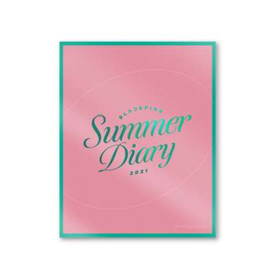 BLACKPINK - BLACKPINK 2021 SUMMER DIARY (KiT VIDEO)