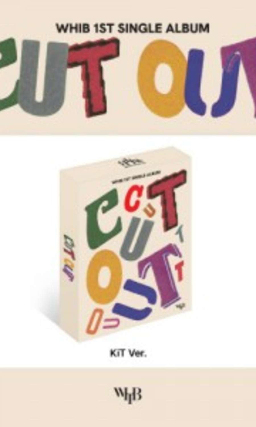 WHIB - Single Album [Cut-Out] (KiT Album)