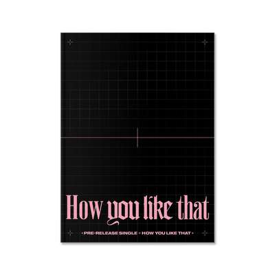 BLACKPINK SPECIAL EDITION [How You Like That]