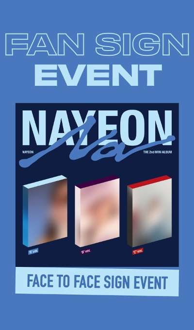 [FAN SIGN EVENT] NAYEON THE 2nd MINI ALBUM 'NA'